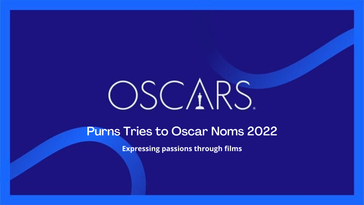 Purns Tries To Oscars Noms 2022